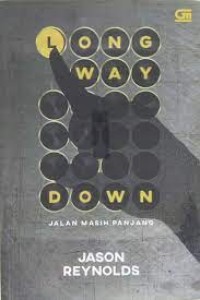 Long Way Down: Jalan Masih Panjang