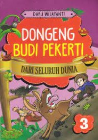 Dongeng Budi Pekerti seri 3