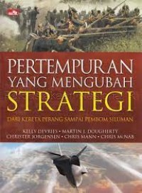 Pertempuran Yang Mengubah Strategi