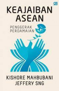 Keajaiban ASEAN  Penggerak Perdamaian