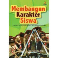 Membangun Karakter Siswa