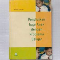 Pendidikan Bagi Anak Dengan Problema Belajar