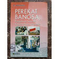 Perekat Bangsa Pengakuan Sejarah Kepemudaan Indonesia