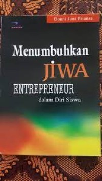 Menumbuhkan Jiwa Entrepreneur dalam Diri Siswa