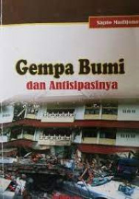 Gempa Bumi dan Antisipasinya