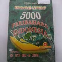 Khasanah Lengkap 5000 Peribahasa Indonesia