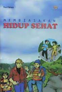 Membiasakan Hidup Sehat