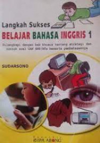 Langkah Sukses Belajar Bahasa Inggris 1