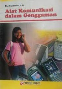 Alat Komunikasi Dalam Genggaman