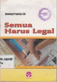 Semua Harus Legal