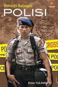 Bekerja Sebagai Polisi