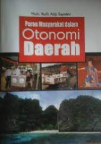 Peran Masyarakat Dalam Otonomi Daerah