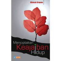 Menciptakan Keajaiban Hidup