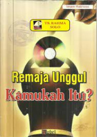 Remaja Unggul Kamukah itu