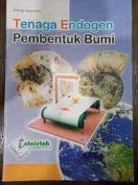 Tenaga Endogen Pembentuk Bumi