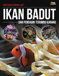 Ikan Badut dan Penghuni Terumbu Karang