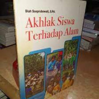 Ahklak Siswa Terhadap Alam