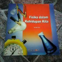 Fisika Dalam Kehidupan Kita