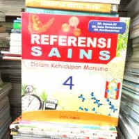 Referensi Sains Dalam Kehidupan Manusia 4