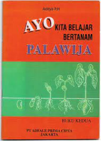 Ayo Kita Belajar Bertanam Palawija