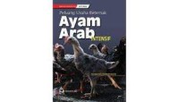 Peluang Usaha Beternak Ayam Arab Intensif