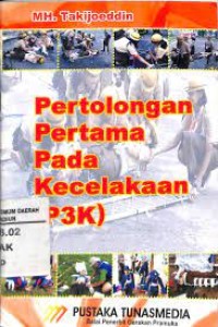 Pertolongan Pertama Pada Kecelakaan ( P3K)