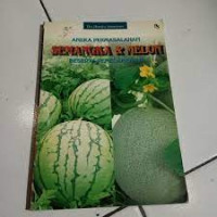 Aneka Permasalahan Semangka & Melon Beserta Pemecahannya