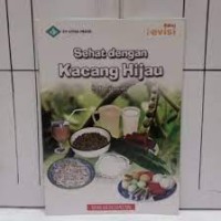 Sehat dengan Kacang Hijau