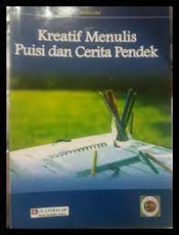 Kreatif Menulis Puisi dan Cerita Pendek