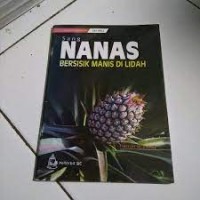 Sang Nanas Bersisik Manis di Lidah