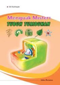 Menguak Misteri Tubuh Tumbuhan