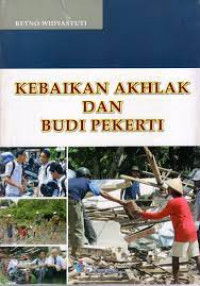 Kebaikan Akhlak dan Budi Pekerti