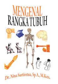 Mengenal Rangka Tubuh