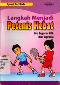 Langkah Menjadi Petenis Hebat