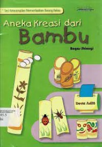 Aneka Kreasi Dari Bambu