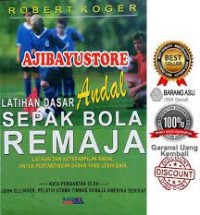 Latihan Dasar Andal Sepak Bola Remaja