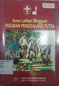 Acara Latihan Mingguan Pasukan Penggalang Putra