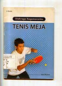 Olahraga Kegemaranku Tenis Meja