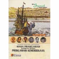 Sejarah Nasional Masa Prasejarah Sampai Masa Proklamasi Kemerdekaan