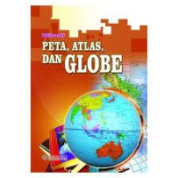 Peta, Atlas dan Globe