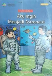 Cita - Citaku Aku Ingin Menjadi Astronaut