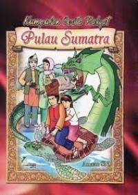 Kumpulan Cerita Rakyat Pulau Sumatera