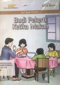 Budi Pekerti Ketika Makan