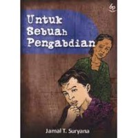 Untuk Sebuah Pengabdian