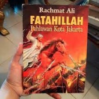 Fatahillah Pahlawan Kota Jakarta