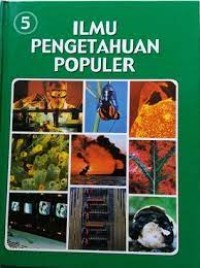 Ilmu Pengetahuan Populer ( Ilmu Fisika Biologi Umum ) 5