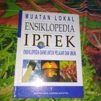 Ensiklopedia IPTEK Muatan Lokal dan Kronologi IPTEK 7