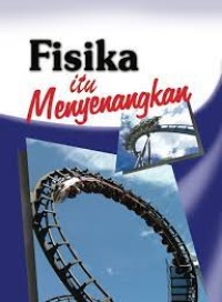 Fisika Itu Menyenangkan