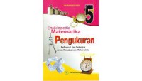 Ensiklopedia Matematika Pengukuran 5