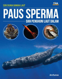 Paus Sperma dan Penghuni Laut Dalam